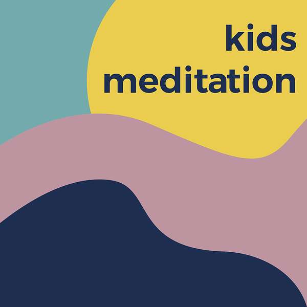 Kids Meditation Podcast Artwork Image