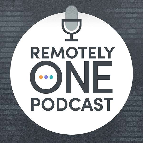 Remotely One - A remote work podcast Podcast Artwork Image