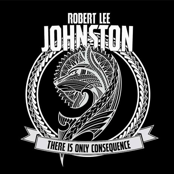 Robert Lee Johnston's Podcast Podcast Artwork Image