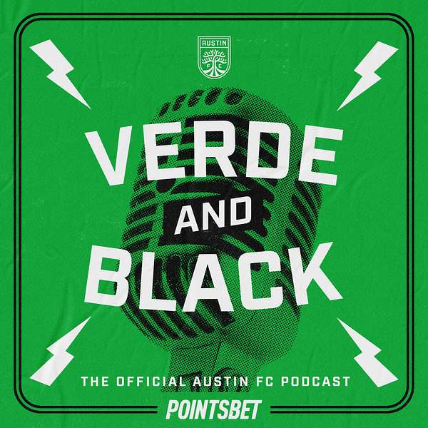VERDE & BLACK... The Official Austin FC Podcast Podcast Artwork Image