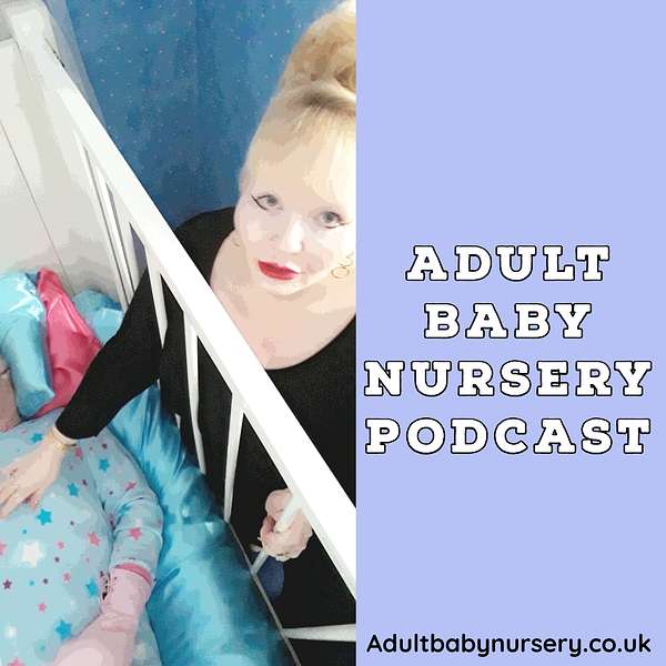 Adult baby nursery Podcast Podcast Artwork Image