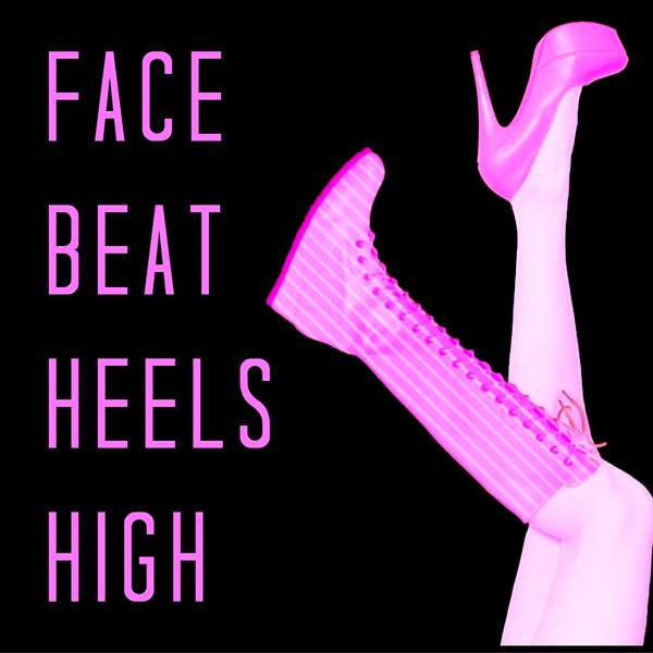 Face Beat Heels High: A Diva Driven Wrestling Podcast Podcast Artwork Image