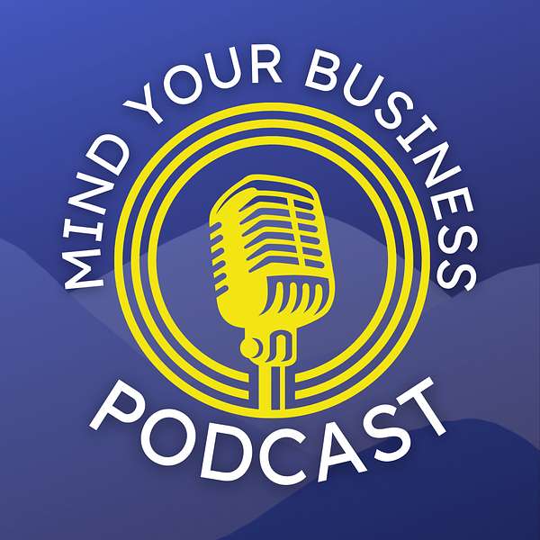 Mind Your Business - A Podcast Series produced by the Boone Area Chamber of Commerce Podcast Artwork Image