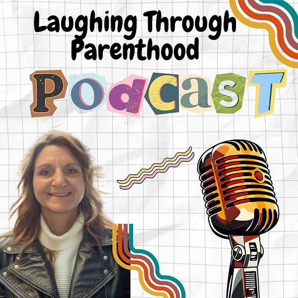 Laughing Through Parenthood  Podcast Artwork Image