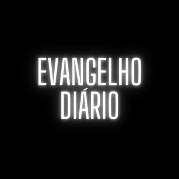 Evangelho Diário Podcast Artwork Image