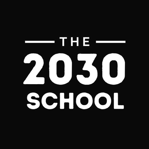 2030 School Podcast Artwork Image