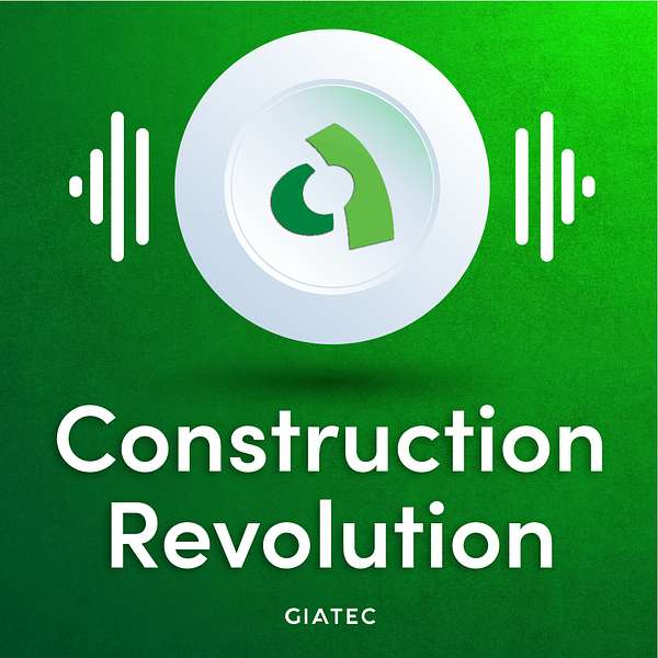 The Construction Revolution Podcast Podcast Artwork Image