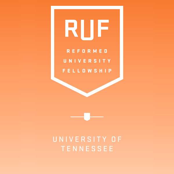 RUF at the University of Tennessee Podcast Artwork Image