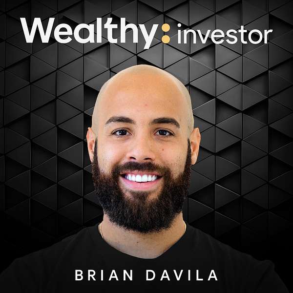 Wealthy Investor Podcast Podcast Artwork Image