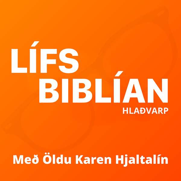 Lífsbiblían Hlaðvarp Með Öldu Karen Hjaltalín Podcast Artwork Image