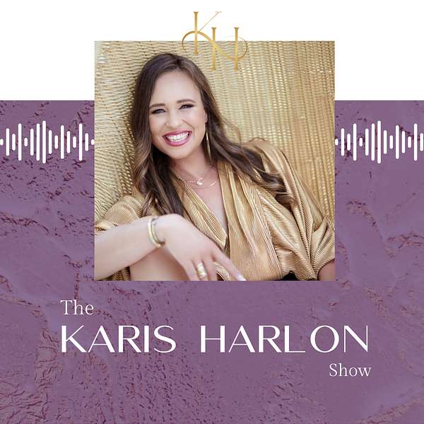 The Karis Harlon Show Podcast Artwork Image