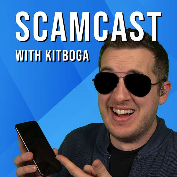 The Scamcast with Kitboga Podcast Artwork Image