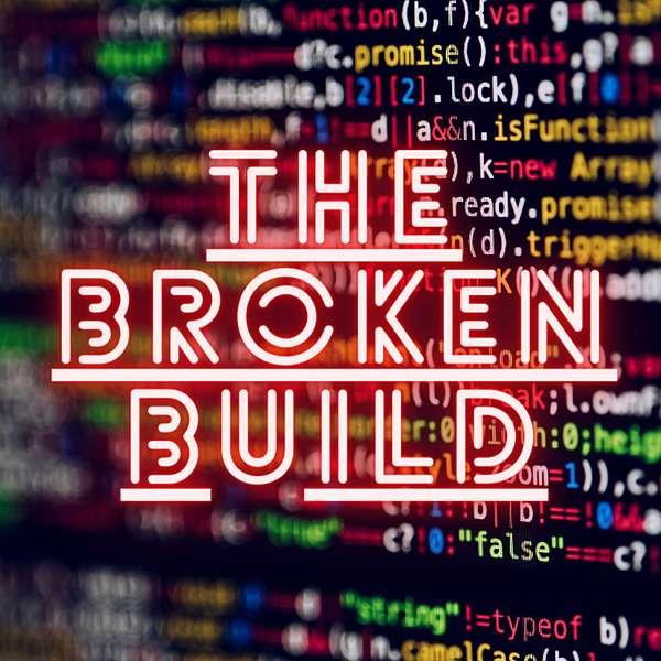 The Broken Build Podcast Artwork Image