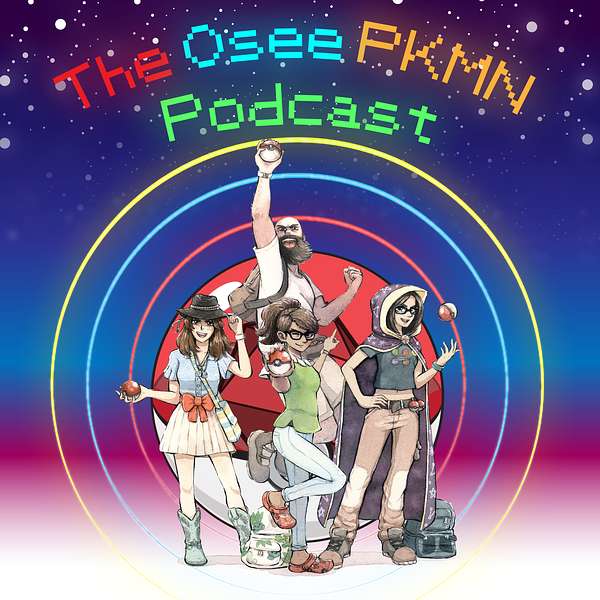 The Osee Pokemon Podcast (A Pokemon D&D Inspired Tabletop) Podcast Artwork Image