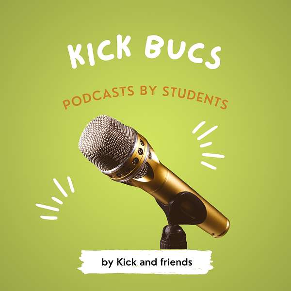 Kick Bucs Student Voices Podcast Artwork Image