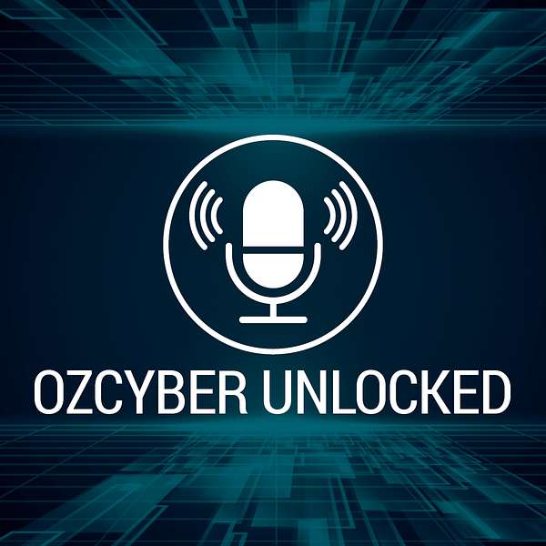 OzCyber Unlocked Podcast Artwork Image