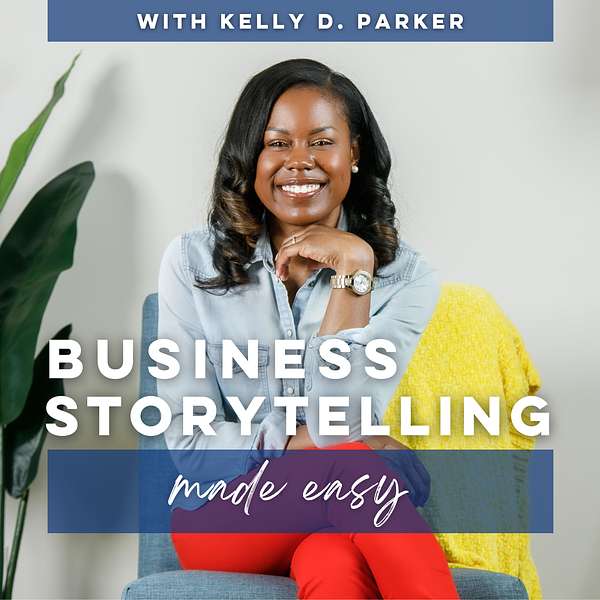 Business Storytelling Made Easy Podcast Artwork Image