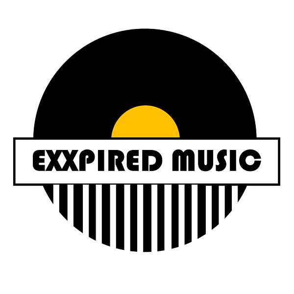The Exxpired Music Podcast Podcast Artwork Image