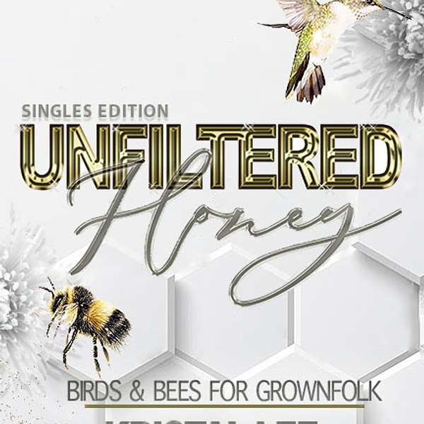 Unfiltered Honey Podcast Artwork Image