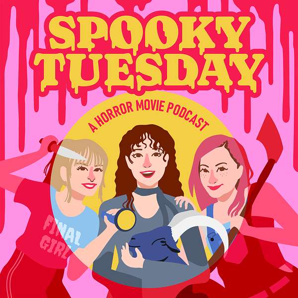 Spooky Tuesday — A Horror Movie Podcast Podcast Artwork Image