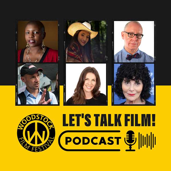 Woodstock Film Festival LET'S TALK FILM! Podcast  Podcast Artwork Image