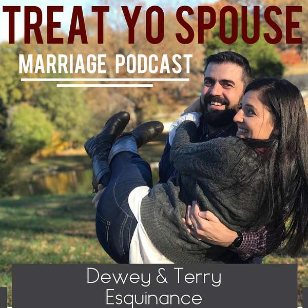 Treat Yo Spouse Marriage Podcast  Podcast Artwork Image