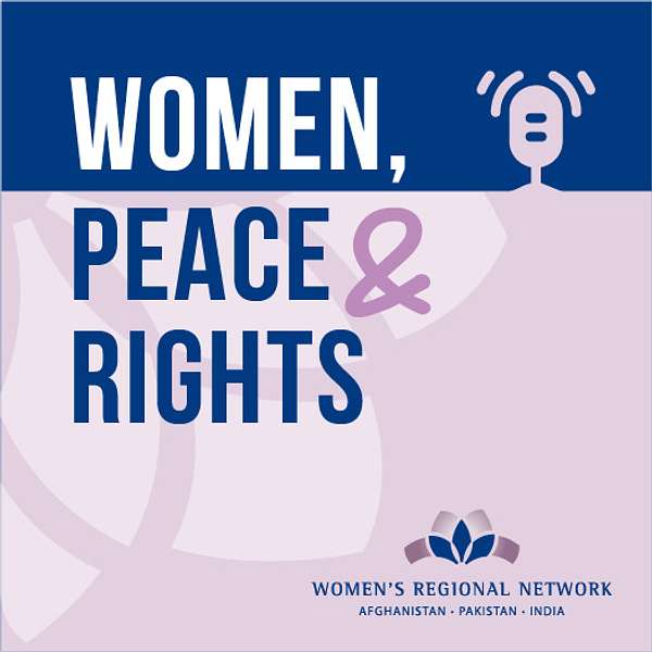 Women, Peace & Rights Podcast Artwork Image