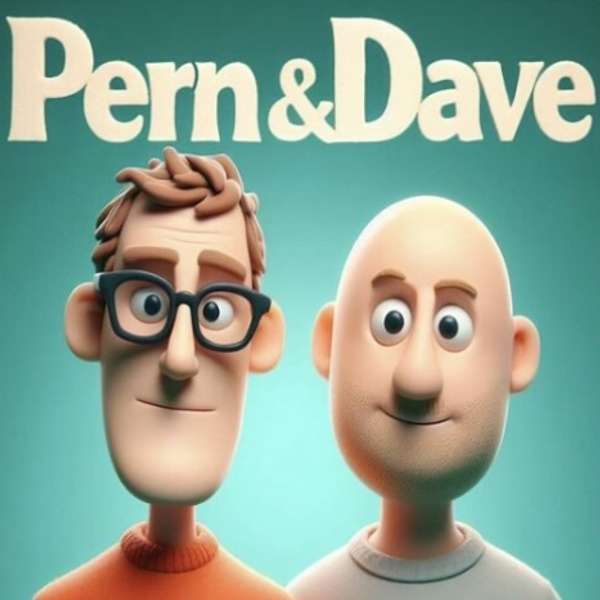 Pern & Dave - Let's Talk! Podcast Artwork Image