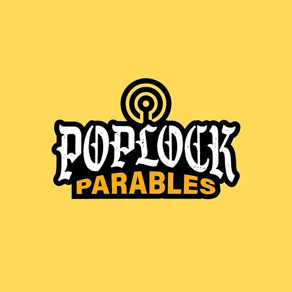 Poplock Parables Podcast Artwork Image