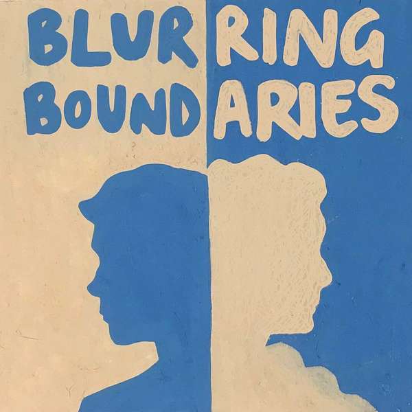 Blurring Boundaries  Podcast Artwork Image