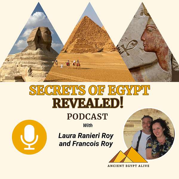 Secrets of Egypt Revealed Podcast! Podcast Artwork Image