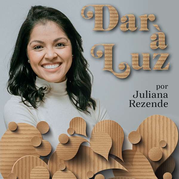 Dar à Luz  Podcast Artwork Image
