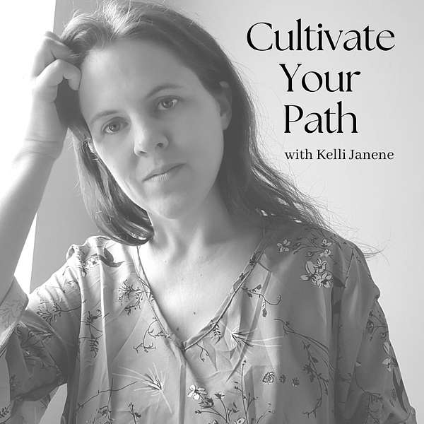 Cultivate Your Path Podcast Artwork Image