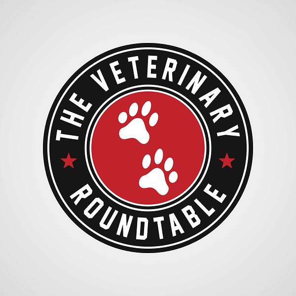 The Veterinary Roundtable Podcast Artwork Image