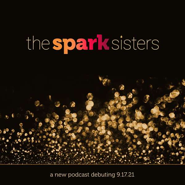 The Spark Sisters Podcast Artwork Image