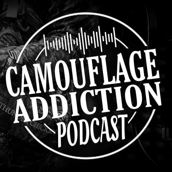Camouflage Addiction Podcast Podcast Artwork Image