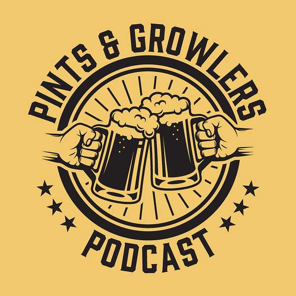 Pints & Growlers Podcast Podcast Artwork Image