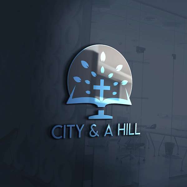 City & A Hill Podcast Artwork Image