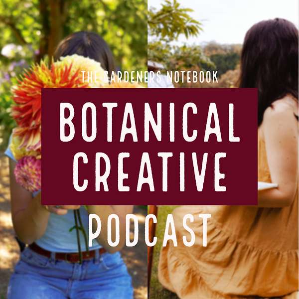 Botanical Creative  Podcast Artwork Image