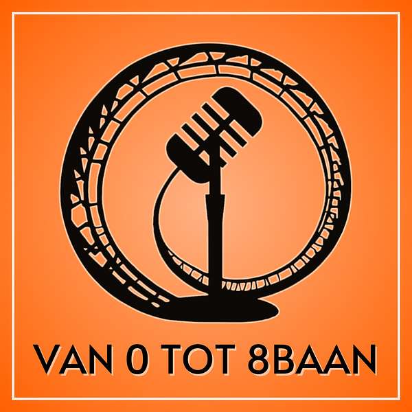 Van 0 Tot 8Baan Podcast Artwork Image