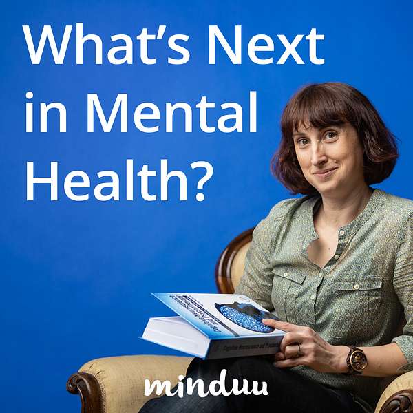 What’s Next in Mental Health? Podcast Artwork Image