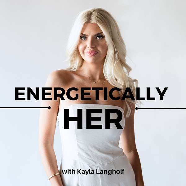 Energetically Her Podcast Artwork Image