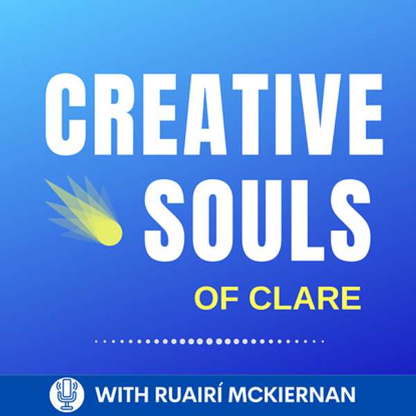 Creative Souls of Clare Podcast Artwork Image