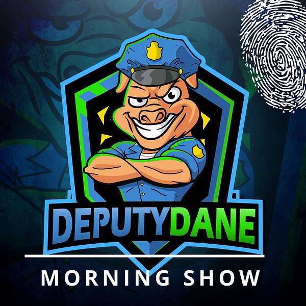 DeputyDane Morning Show Podcast Artwork Image