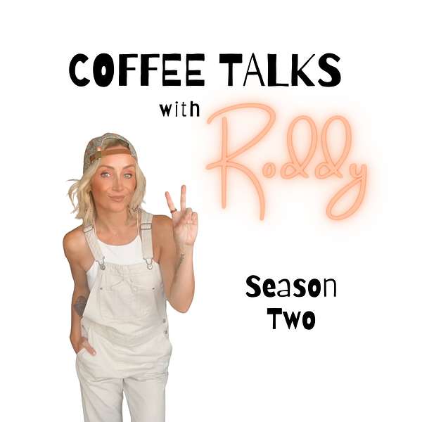 Coffee Talks with Roddy Podcast Artwork Image