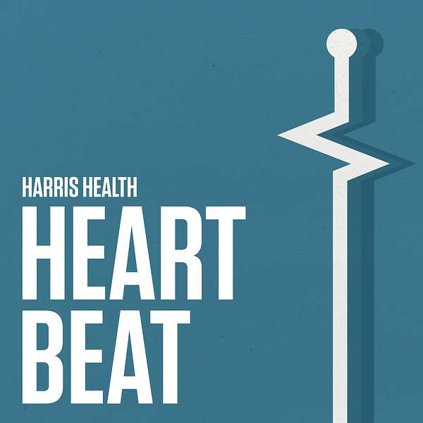Harris Health Heartbeat Podcast Artwork Image