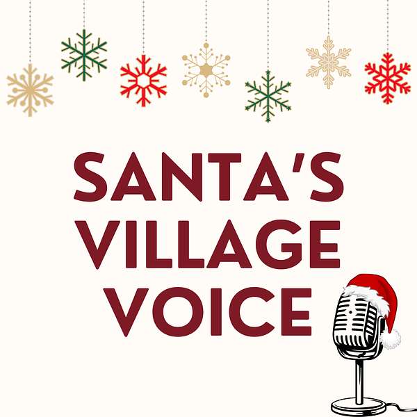 Santa's Village Voice Podcast Artwork Image