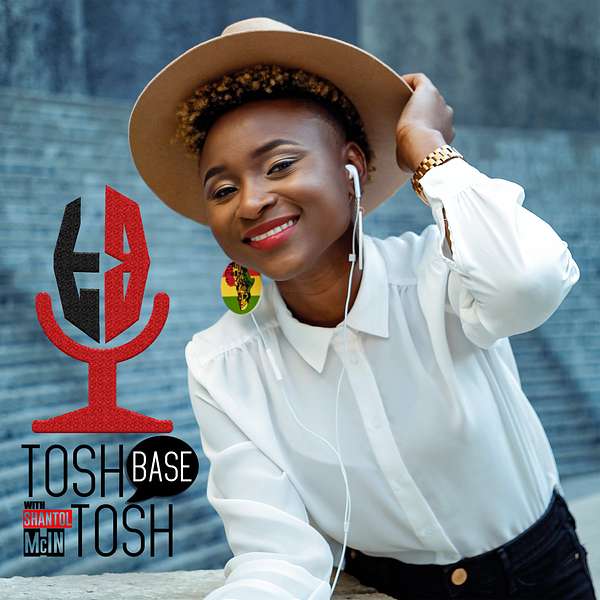 Tosh Base with Shantol McIntosh Podcast Artwork Image