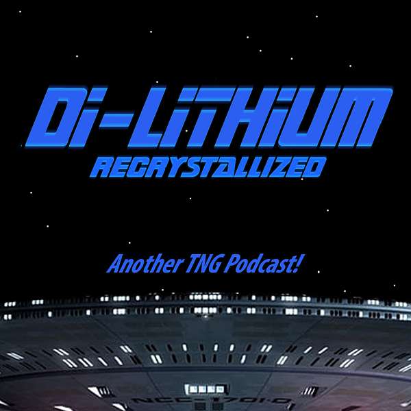 DiLithium Recrystallized Podcast Artwork Image