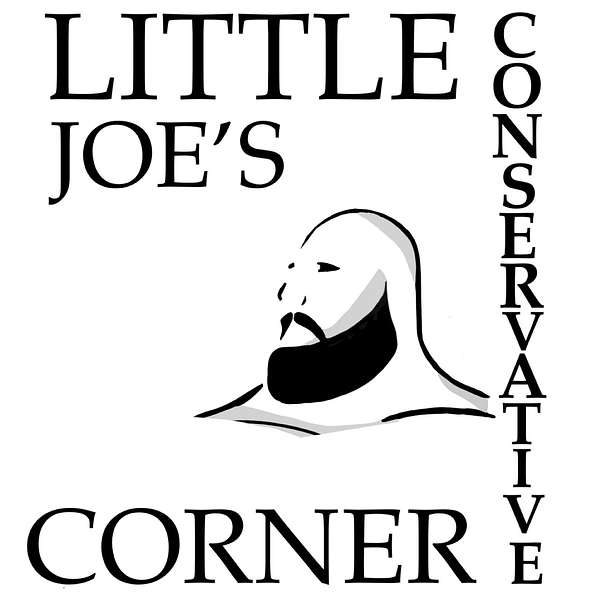 Little Joe's Conservative Corner Podcast Artwork Image